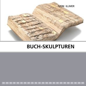 Buch-Skulpturen von Illmer,  Ivon