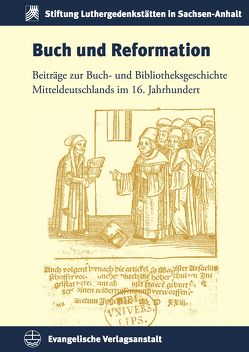 Buch und Reformation von Bünz,  Enno, Fuchs,  Thomas, Rhein,  Stefan