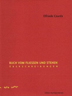 Buch vom Fließen und Stehen von Czurda,  Elfriede