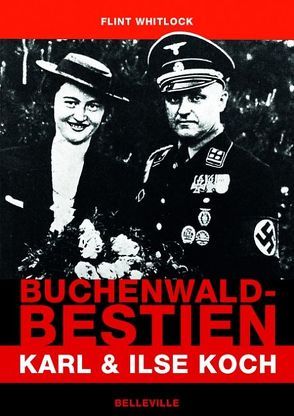 Buchenwald-Bestien von Schmid,  Hans, Whitlock,  Flint