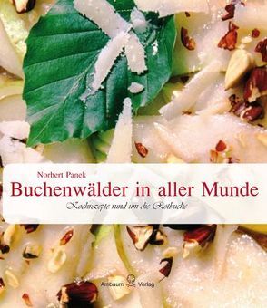 Buchenwälder in aller Munde von Panek,  Norbert