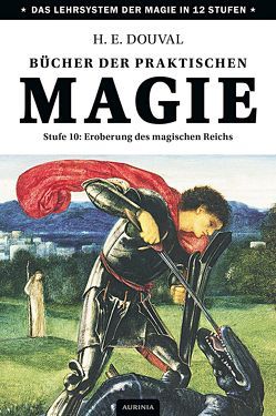 Bücher der praktischen Magie von Douval,  H E