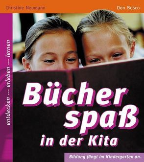 Bücherspass in der Kita von Neumann,  Christine