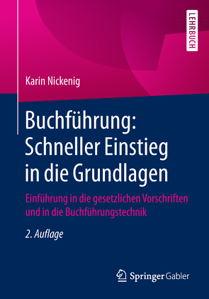 Buchführung: Schneller Einstieg in die Grundlagen von Nickenig,  Karin