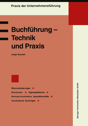 Buchführung — Technik und Praxis von Bussiek,  Jürgen