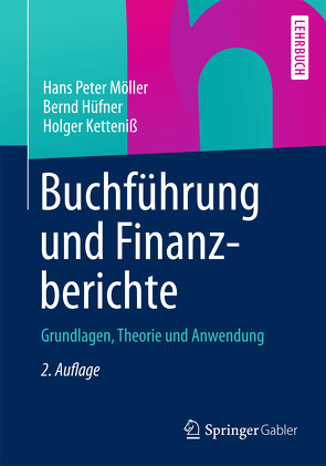 Buchführung und Finanzberichte von Hüfner,  Bernd, Ketteniß,  Holger, Möller,  Peter