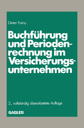 Buchführung und Periodenrechnung im Versicherungsunternehmen von Farny,  Dieter