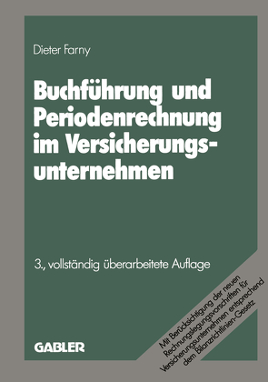 Buchführung und Periodenrechnung im Versicherungsunternehmen von Farny,  Dieter