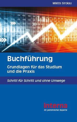 Buchführung Grundlagen für das Studium und die Praxis von Sirokay,  Miklós