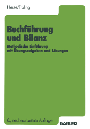 Buchführung und Bilanz von Fraling,  Rolf, Hesse,  Kurt