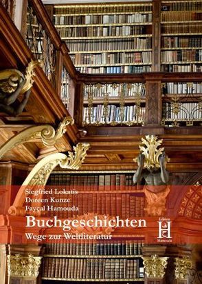 Buchgeschichten von Hamouda,  Fayçal, Kunze,  Doreen, Lokatis,  Siegfried