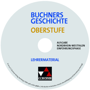 Buchners Geschichte Oberstufe – Ausgabe Nordrhein-Westfalen / Buchners Geschichte Oberstufe NRW Einf.-Phase LM von Fink,  Werner, Gey,  Josef van de, Impekoven,  Kirsten, Oltmer,  Jochen, Schnorr,  Mirjam, Wunderer,  Hartmann