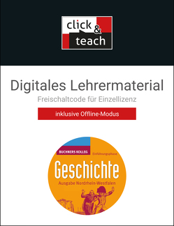 Buchners Kolleg Geschichte – Neue Ausgabe Nordrhein-Westfalen / Kolleg Geschichte NRW E-Phase click & teach Box von Bauerdick-Paland,  Patricia, Berger,  Anne-Claire, Böttcher,  Bernhard, Brozek,  Tillmann, Gönensay,  Meike, Gorgels,  Anne, Herbers-Rauhut,  Cornelia, Laufs,  Florian, Mauritz,  Bence, Pomplun,  Jan-Philipp, Rütters,  Dennis, Schulte,  Niklas, Schulte,  Thomas, Seidel,  Maximilian, Seidel,  Sonja, Tolksdorf,  Sabrina, Wenzel,  Sonja, Wolf,  Anna