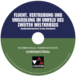 Buchners Kolleg. Themen Geschichte / Flucht, Vertreibung und Umsiedlung LM von Barbian,  Nikolaus, Kohser,  Stephan, Mücke,  Ulrich, Oltmer,  Jochen