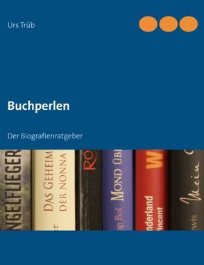 Buchperlen von Trüb,  Urs