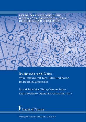 Buchstabe und Geist von Behr,  Harry Harun, Boehme,  Katja, Krochmalnik,  Daniel, Schroeder,  Bernd