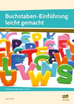 Buchstaben-Einführung leicht gemacht von Weiß,  Gudrun