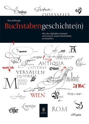 Buchstaben Geschichte(n) von Bollwage,  Max