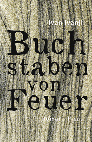 Buchstaben von Feuer von Ivanji,  Ivan