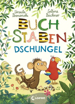 Buchstabendschungel von Büchner,  Sabine, Poznanski,  Ursula