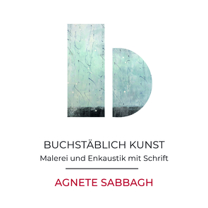 Buchstäblich Kunst von Lobeck,  Ralf, Sabbagh,  Agnete