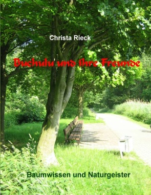 Buchulu und ihre Freunde von Rieck,  Christa