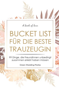 Bucket List für die beste Trauzeugin von Wedding Pirates,  Green