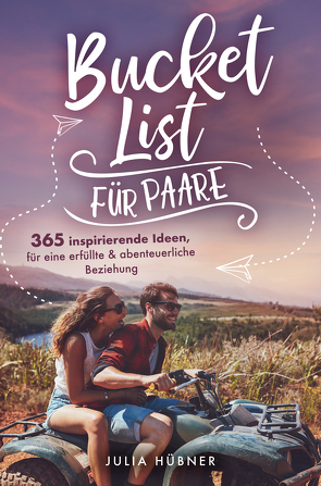 Bucket List für Paare von Hübner,  Julia