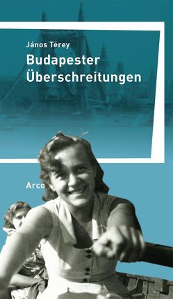 Budapester Überschreitungen von Droste,  Wilhelm, Térey,  János