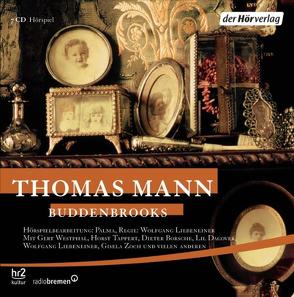 Buddenbrooks von Liebeneiner,  Wolfgang, Mann,  Thomas, Tappert,  Horst, Westphal,  Gert