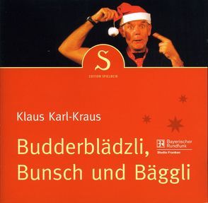 Budderblädzli, Bunsch und Bäggli von Karl-Kraus,  Klaus