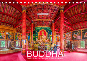 BUDDHA – Buddhistische Tempel in Nordthailand (Tischkalender 2022 DIN A5 quer) von Christen,  Ernst