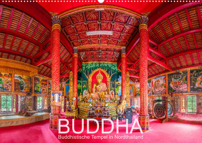 BUDDHA – Buddhistische Tempel in Nordthailand (Wandkalender 2023 DIN A2 quer) von Christen,  Ernst