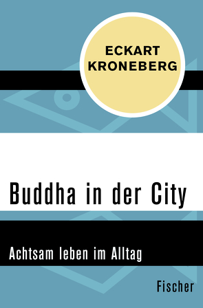 Buddha in der City von Kroneberg,  Eckart