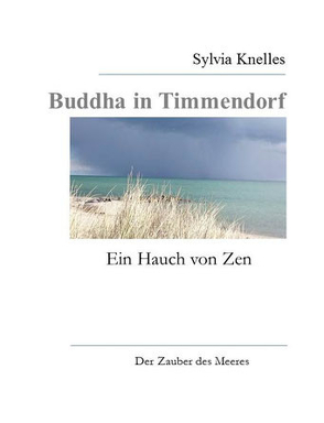 Buddha in Timmendorf von Knelles,  Sylvia