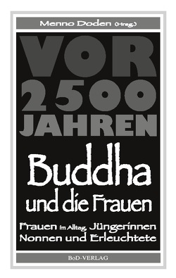 Buddha und die Frauen von Doden,  Menno