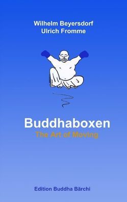 Buddhaboxen von Beyersdorf,  Wilhelm, Fromme,  Ulrich