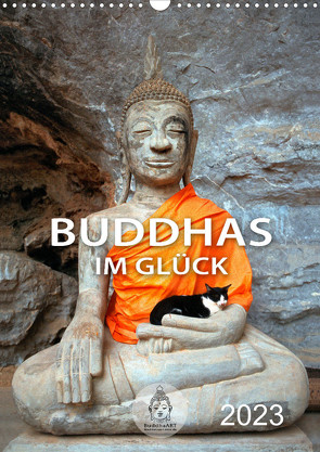 Buddhas im Glück (Wandkalender 2023 DIN A3 hoch) von BuddhaART