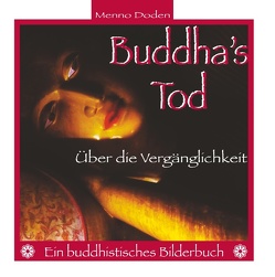 Buddha’s Tod von Doden,  Menno