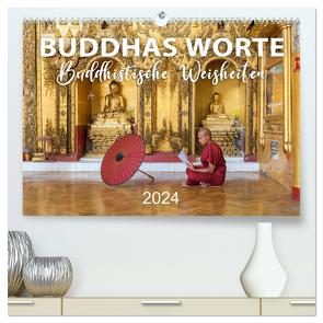 BUDDHAS WORTE – Buddhistische Weisheiten (hochwertiger Premium Wandkalender 2024 DIN A2 quer), Kunstdruck in Hochglanz von Weigt,  Mario