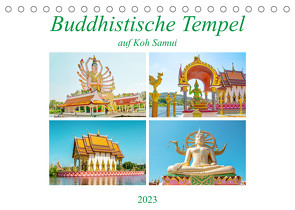 Buddhistische Tempel auf Koh Samui (Tischkalender 2023 DIN A5 quer) von Schwarze,  Nina