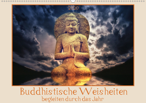 Buddhistische Weisheiten begleiten durch das Jahr (Wandkalender 2020 DIN A2 quer) von DESIGN Photo + PhotoArt,  AD, Dölling,  Angela