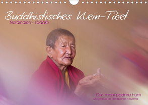 Buddhistisches Klein-Tibet (Wandkalender 2021 DIN A4 quer) von Esser,  Barbara