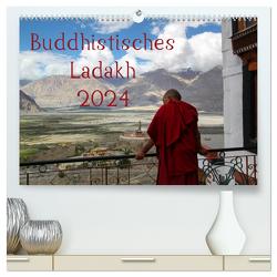 Buddhistisches Ladakh (hochwertiger Premium Wandkalender 2024 DIN A2 quer), Kunstdruck in Hochglanz von Gruse,  Sven