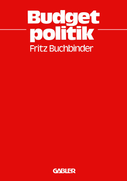 Budgetpolitik von Buchbinder,  Fritz