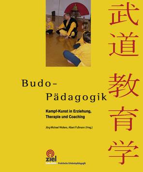 Budo-Pädagogik von Fussmann,  Albert, Wolters,  Jörg M