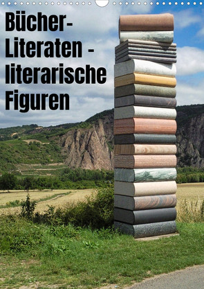 Bücher, Literaten, literarische Figuren (Wandkalender 2023 DIN A3 hoch) von Vorndran,  Hans-Georg