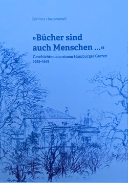 „Bücher sind auch Menschen…“ von Hauswedell,  Corinna