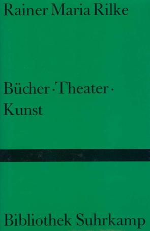 Bücher. Theater. Kunst von Mises,  Richard von, Rilke,  Rainer Maria