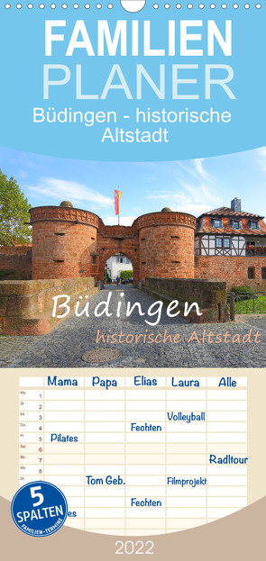 Familienplaner Büdingen – historische Stadt (Wandkalender 2022 , 21 cm x 45 cm, hoch) von Abele,  Gerald